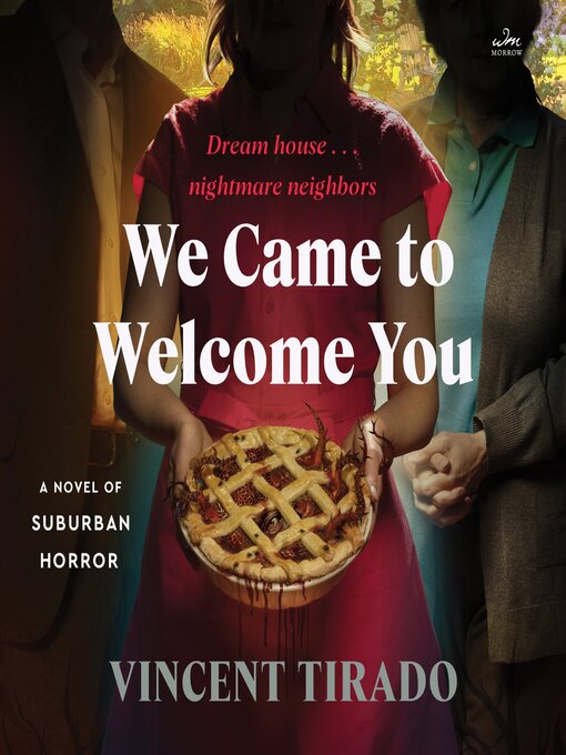 Title details for We Came to Welcome You by Vincent Tirado - Available